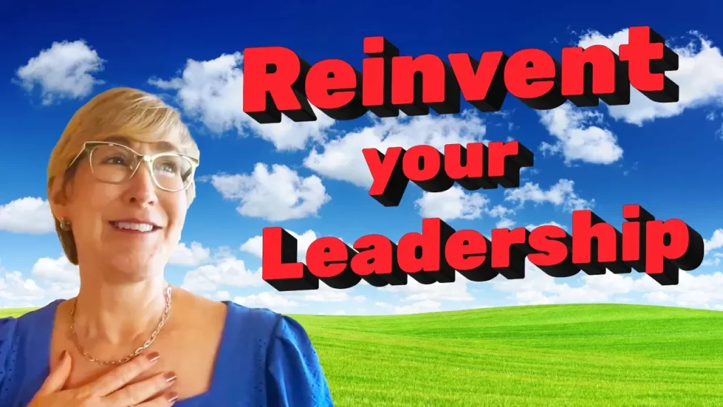 Reinvent your Leadership - Leadership is Calling Podcast - Leading Edge Teams - Annie Hyman Pratt